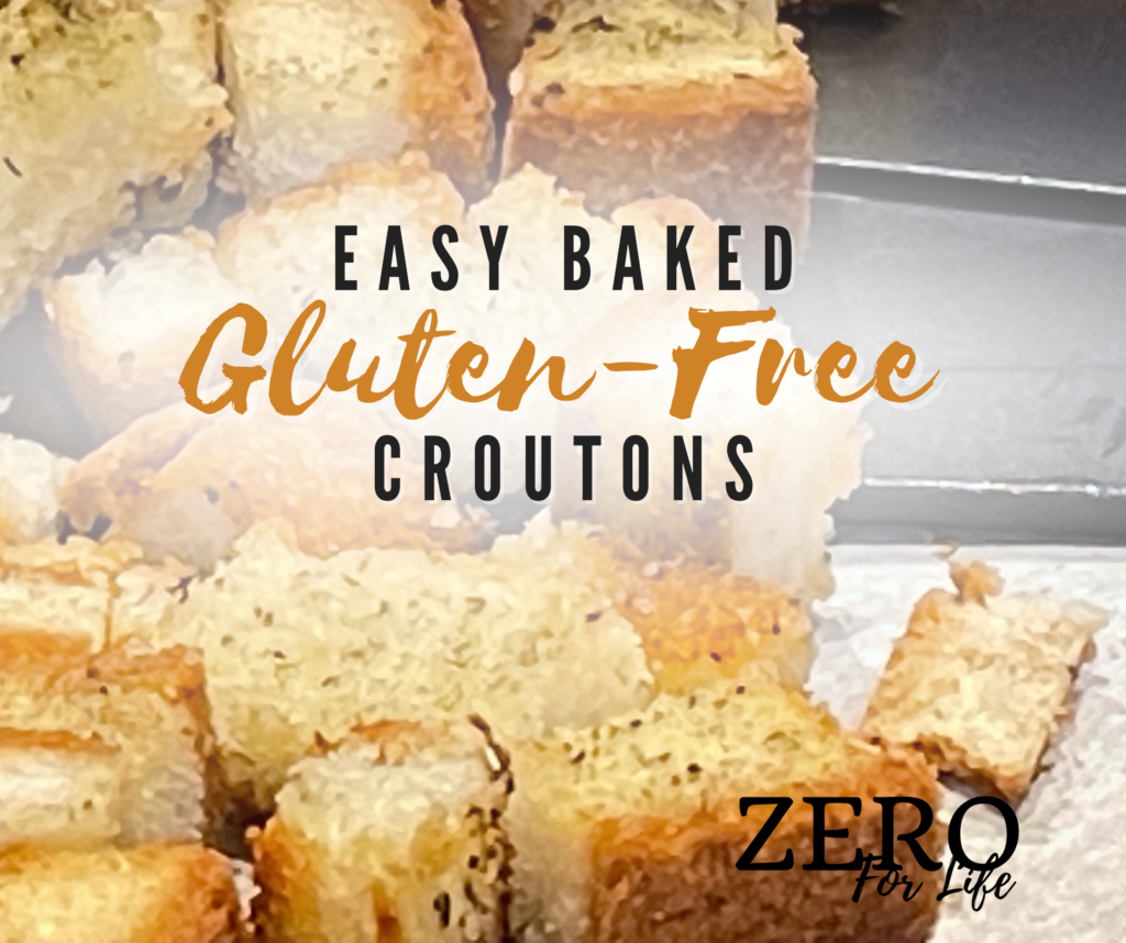 Image of Easy Baked Gluten-Free Croutons Instagram post with Zero For Life logo.